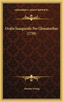Oratio Inauguralis Pro Glossatoribus (1739)