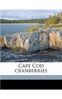 Cape Cod Cranberries