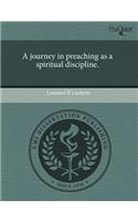 A Journey in Preaching as a Spiritual Discipline