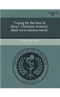 Caring for the Least of These: Christian Women's Short-Term Mission Travel