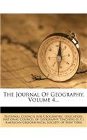 The Journal of Geography, Volume 4...