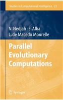 Parallel Evolutionary Computations: (Studies in Computational Intelligence)