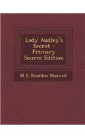 Lady Audley's Secret - Primary Source Edition