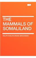 The Mammals of Somaliland