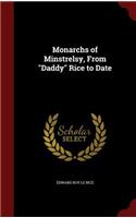 Monarchs of Minstrelsy, From Daddy Rice to Date