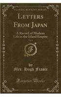 Letters from Japan, Vol. 1: A Record of Modern Life in the Island Empire (Classic Reprint)(English)