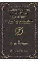 Narrative of the North Polar Expedition