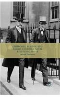 Churchill, Borden and Anglo-Canadian Naval Relations, 1911-14