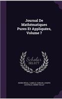 Journal De Mathématiques Pures Et Appliquées, Volume 7