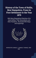 History of the Town of Hollis, New Hampshire, From its First Settlement to the Year 1879