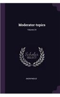 Moderator-topics; Volume 24