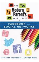 Modern Parent's Guide to Facebook and Social Networks