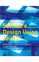 Software Design Using Java 2