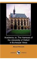 Academia; Or, the Humours of the University of Oxford in Burlesque Verse (Dodo Press)