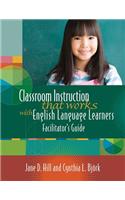 Classroom Instruction That Works with English Language Learners