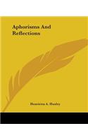 Aphorisms And Reflections: (English)