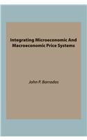 Integrating Microeconomic and Macroeconomic Price Systems