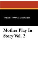Mother Play in Story Vol. 2