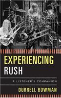 Experiencing Rush