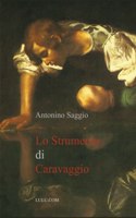 Lo Strumento Di Caravaggio