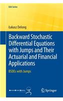 Backward Stochastic Differential Equations with Jumps and Their Actuarial and Financial Applications: Bsdes with Jumps