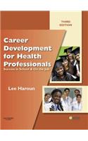 Career Development for Health Professionals - Elsevieron Vitalsource: Success in School & on the Job