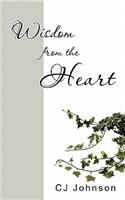 Wisdom from the Heart: (English)