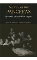 History of the Pancreas: Mysteries of a Hidden Organ