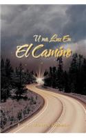 Una Luz En El Camino: (Spanish)