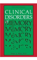 Clinical Disorders of Memory