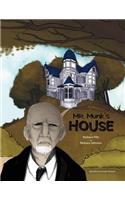 Mr. Munk's House