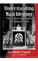 Understanding Nazi Ideology