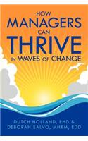 How Managers Can Thrive in Waves of Change