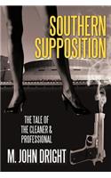 Southern Supposition