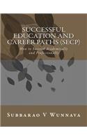 Successful Education and Career Paths (SECP)