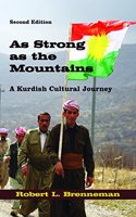 As Strong As the Mountains: A Kurdish Cultural Journey