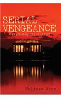 Serial Vengeance