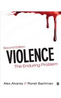 Violence: The Enduring Problem