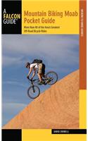 Mountain Biking Moab Pocket Guide