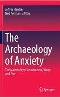 Archaeology of Anxiety