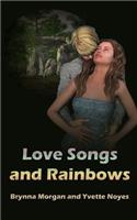 Love Songs and Rainbows