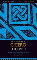 Selections from Cicero Philippic II: An Edition for Intermediate Students(Bloomsbury Classical Languages)