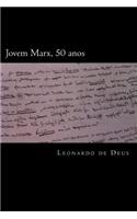 Jovem Marx, 50 Anos: Alienacao E Emancipacao