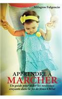 Apprendre à marcher