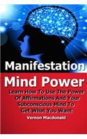 Manifestation Mind Power