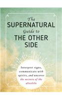 Supernatural Guide to the Other Side