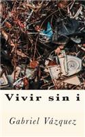 Vivir sin i