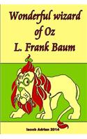 Wonderful wizard of Oz L. Frank Baum: (English)