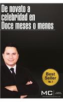 De Novato a Celebridad