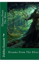 Dreams From The Elves